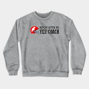 Repeat after me. Yes! coach t shirt Crewneck Sweatshirt